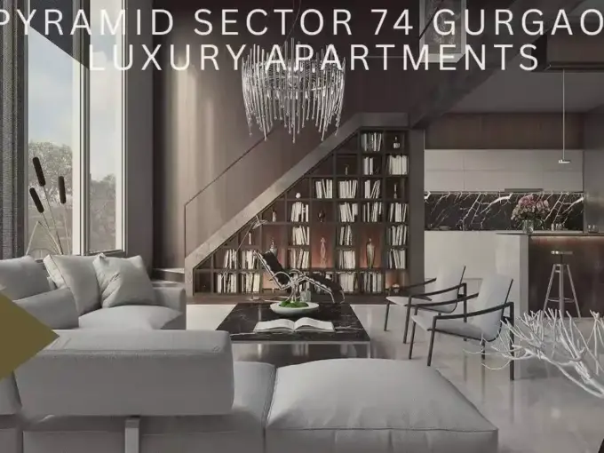 Pyramid Sector 74 Gurgaon Luxury Apartments